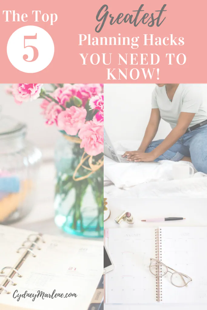 The 5 Greatest Planning Hacks You NEED To Know 