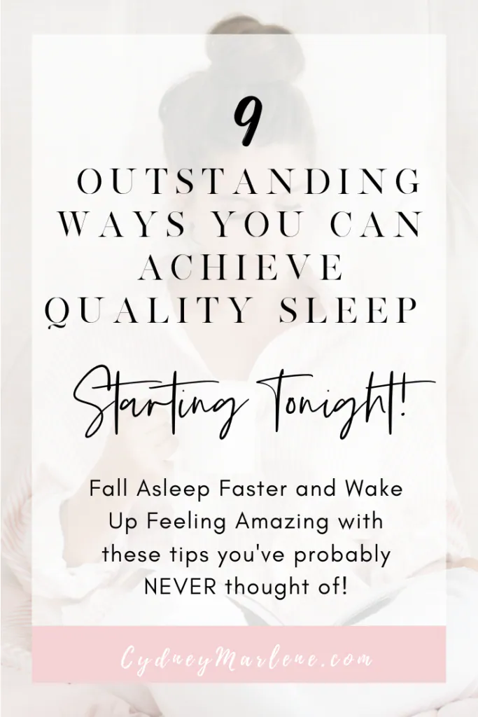 9 outstanding ways you can achieve quality sleep