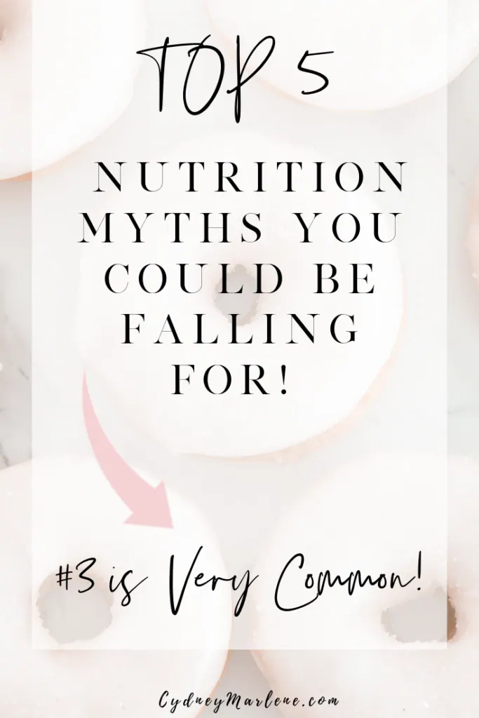 top 5 nutrition myths you could me falling for (#3 is really common)