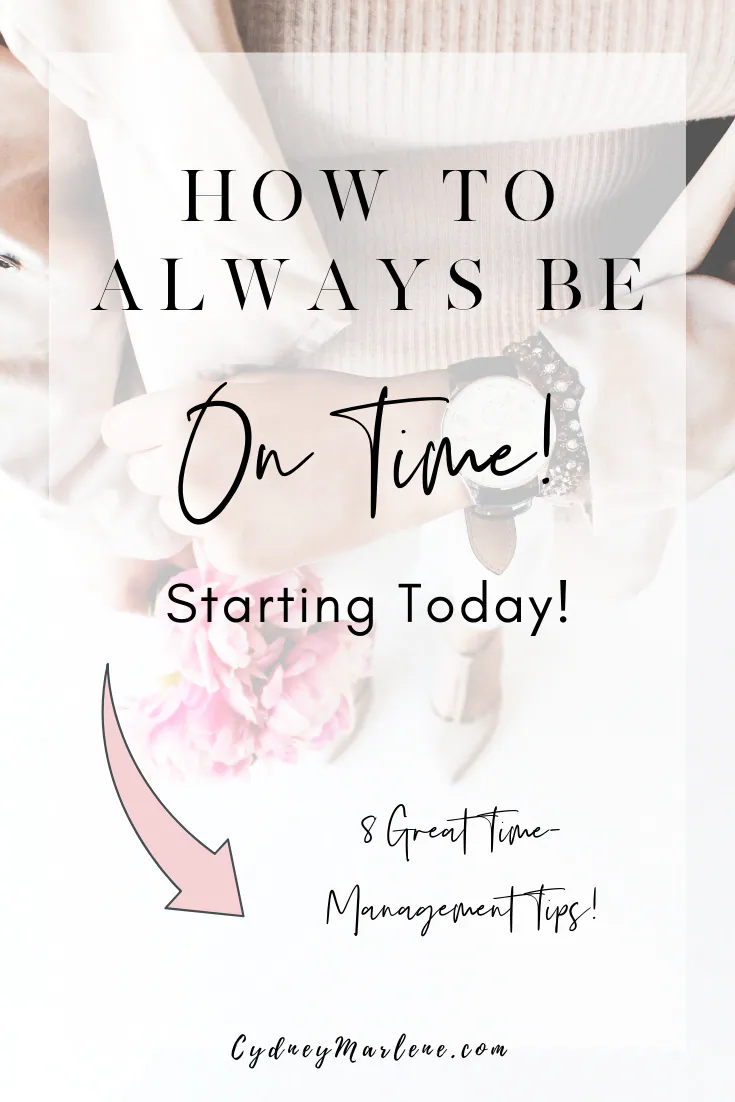how to always be on time for work or school