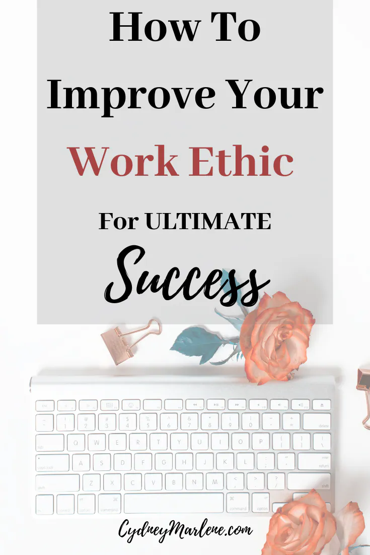 how to improve your work ethic