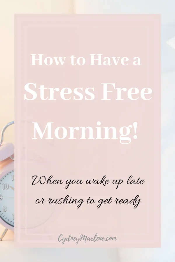 how to have a stress free morning 