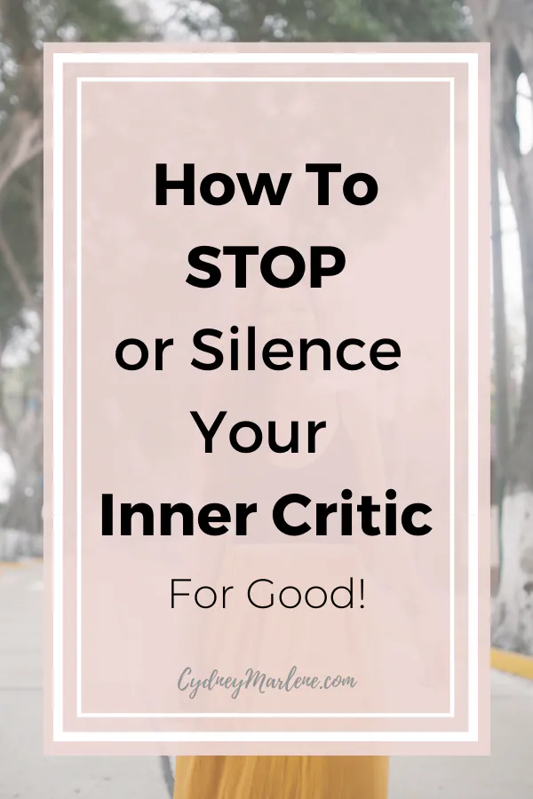 how to stop your inner critic