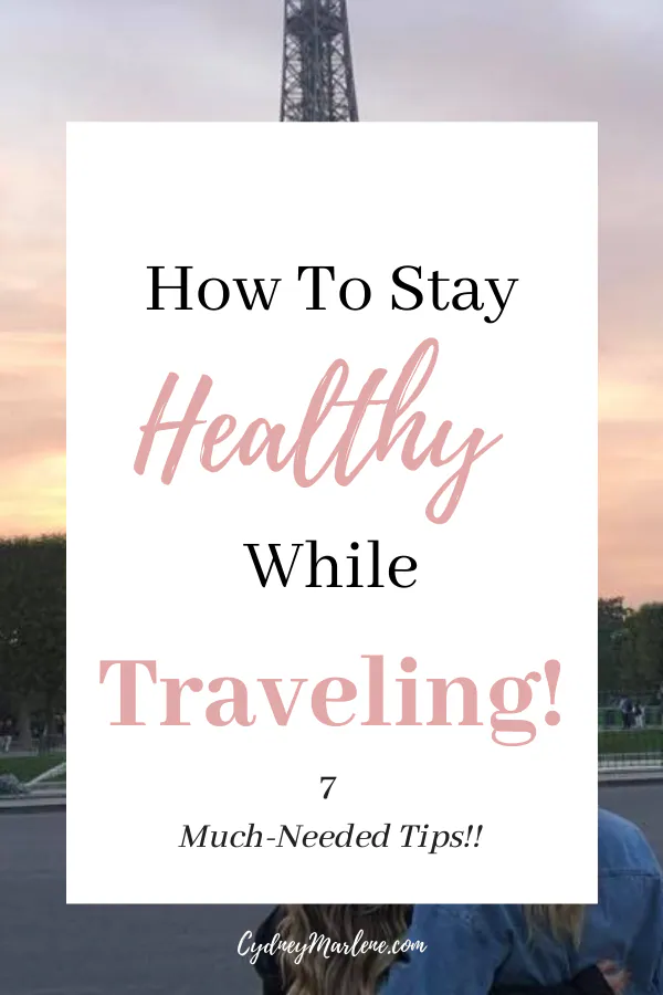 how to stay healthy while traveling