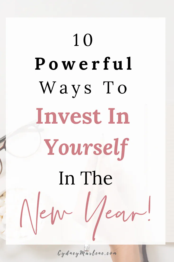 10 ways to invest in yourself