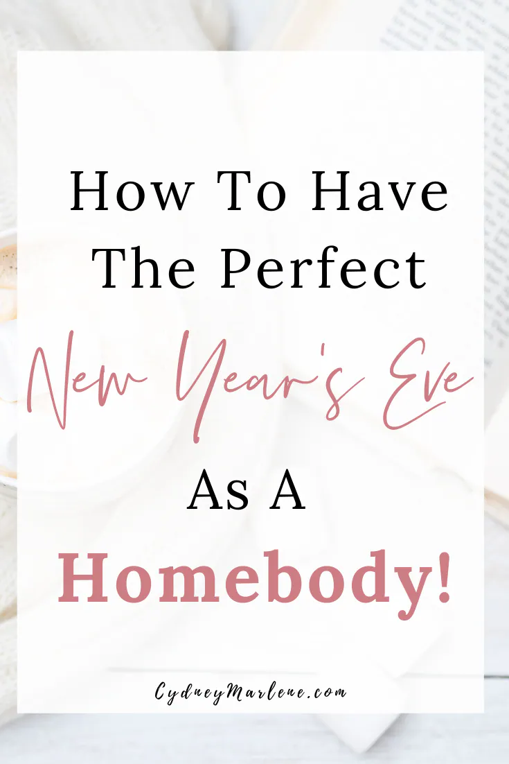 spending New Year's Eve as a homebody