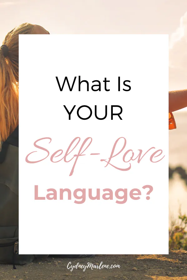 5 self-love languages: how to love yourself