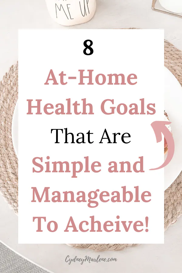 8 at-home health goals