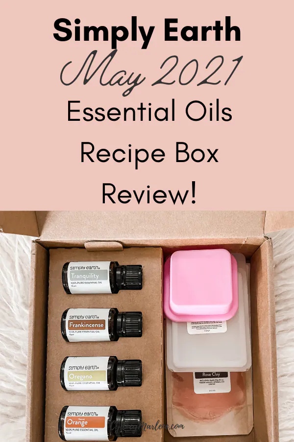 Simply Earth Essential Oils May 2021
